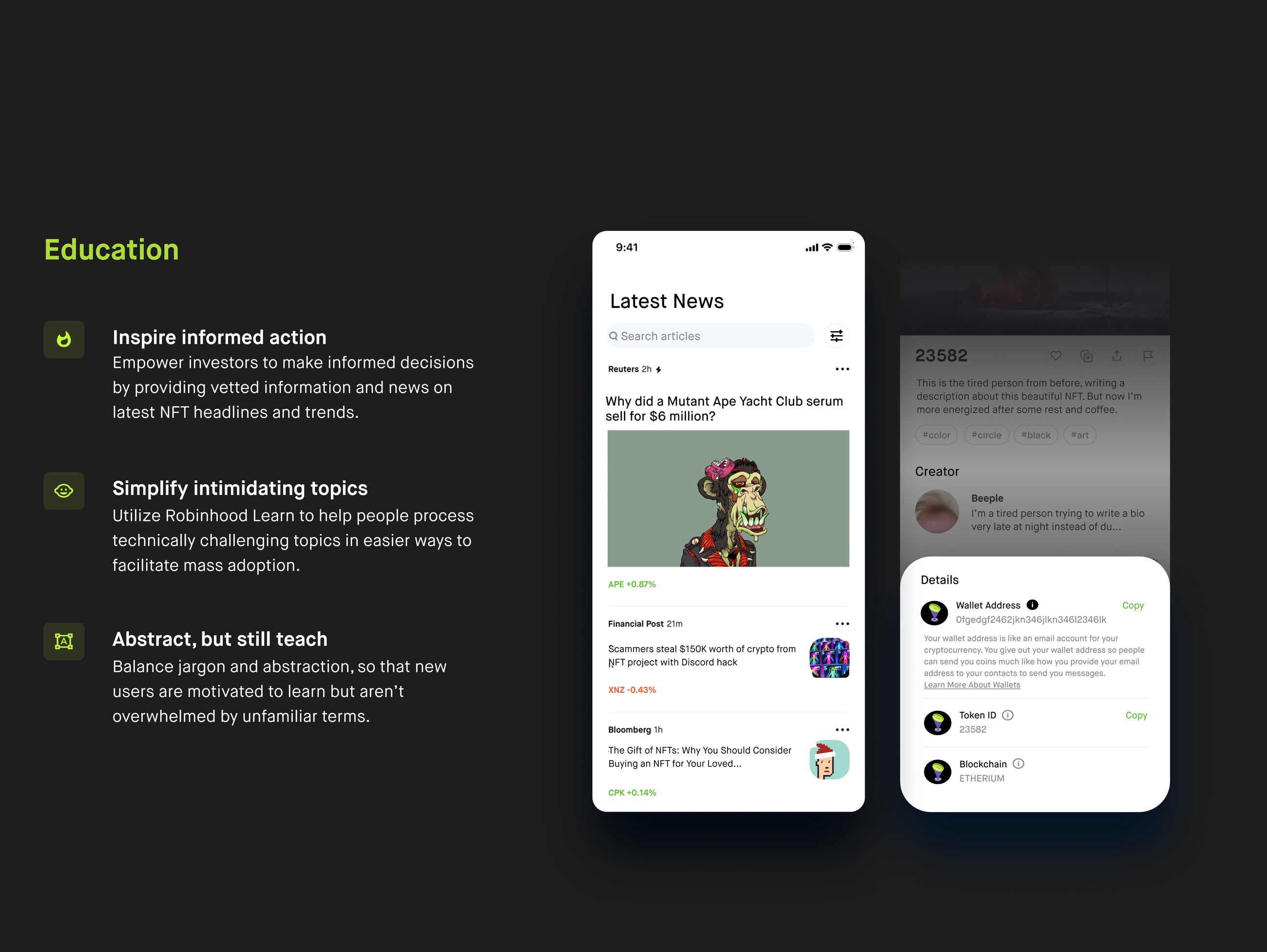 Education: inspire informed action, simplify intimidating topics, and abstract but still teach, beside the Latest News feed and an NFT item page with wallet details